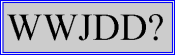 wwjjd